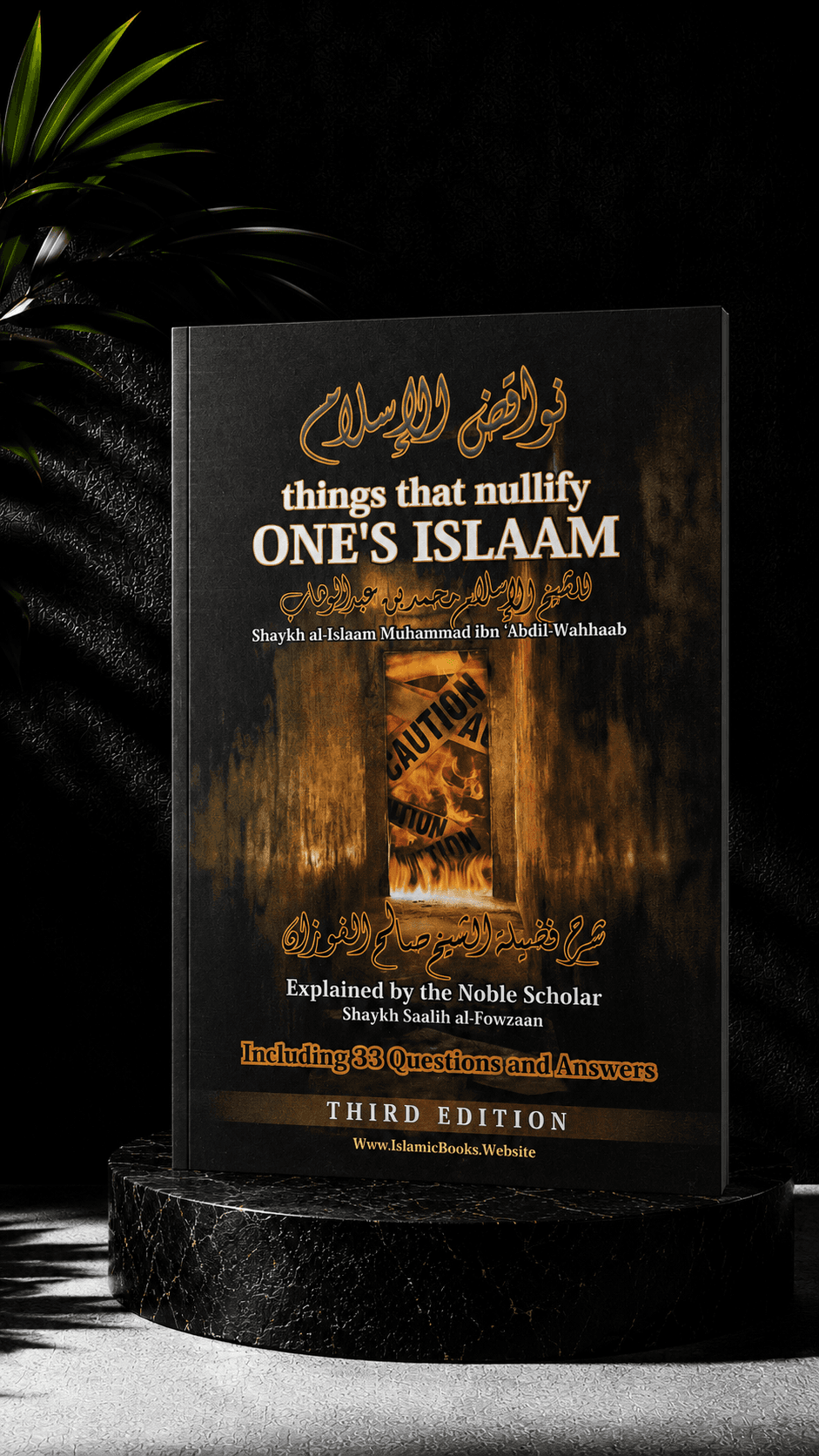 Explanation of Thing that Nullify One's Islam by Shaykh Muhammad Ibn AbdulWahhab رحمه الله